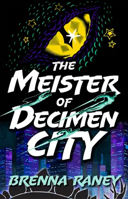 Meister z mesta Decimen - The Meister of Decimen City