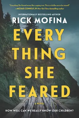 Všetko, čoho sa bála: A Suspense Novel: A Suspense Novel - Everything She Feared: A Suspense Novel