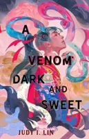 Jed temný a sladký - Venom Dark and Sweet