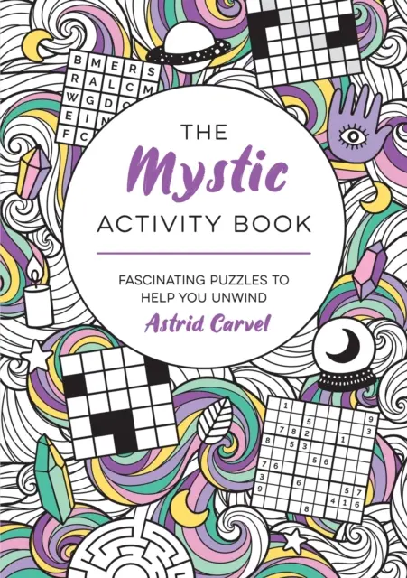 Kniha mystických aktivít - Fascinujúce hádanky, ktoré vám pomôžu uvoľniť sa - Mystic Activity Book - Fascinating Puzzles to Help You Unwind
