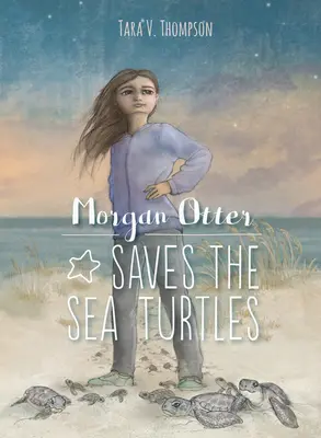 Morgana Vydra zachraňuje morské korytnačky - Morgan Otter Saves the Sea Turtles