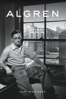 Algren: Život - Algren: A Life