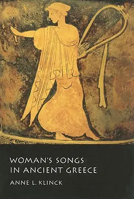 Ženské piesne v antickom Grécku - Woman's Songs in Ancient Greece