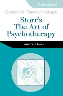 Storrovo umenie psychoterapie 3e - Storr's Art of Psychotherapy 3e