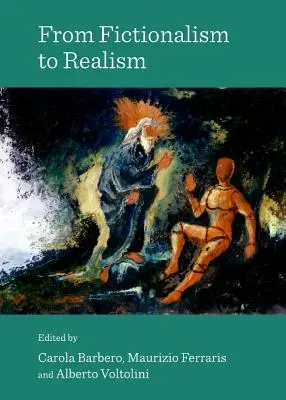Od fikcie k realizmu - From Fictionalism to Realism