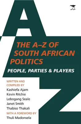 Od A po Z juhoafrickej politiky - Ľudia, strany a aktéri - A to Z of South African politics - People, parties and players