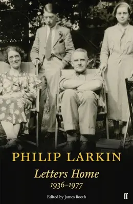 Philip Larkin: Listy domov - Philip Larkin: Letters Home