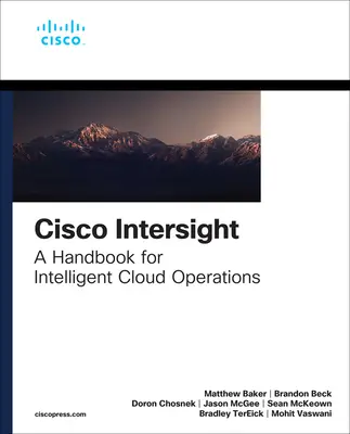 Cisco Intersight: Príručka pre inteligentnú prevádzku cloudu - Cisco Intersight: A Handbook for Intelligent Cloud Operations