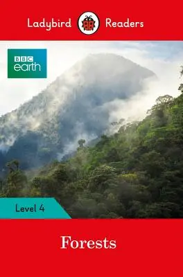 BBC Earth: Lesy - Ladybird Readers Level 4 - BBC Earth: Forests - Ladybird Readers Level 4