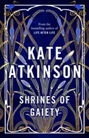 Svätyne veselosti - od autora svetového bestselleru Život po živote - Shrines of Gaiety - From the global No.1 bestselling author of Life After Life