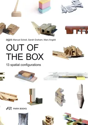 Out of the Box: 13 priestorových konfigurácií - Out of the Box: 13 Spatial Configurations