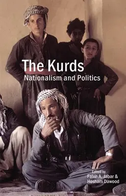 Kurdi: Kurdi: nacionalizmus a politika - The Kurds: Nationalism and Politics