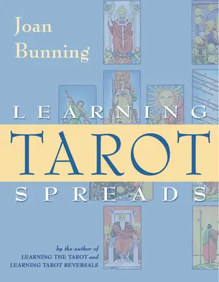 Učenie tarotových rozkladov - Learning Tarot Spreads