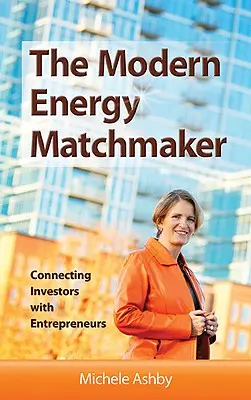 Moderný energetický dohadzovač: Spájanie investorov s podnikateľmi - The Modern Energy Matchmaker: Connecting Investors with Entrepreneurs