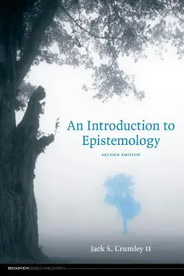 Úvod do epistemológie - druhé vydanie - An Introduction to Epistemology - Second Edition