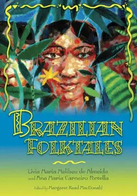Brazílske ľudové rozprávky - Brazilian Folktales