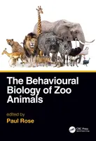 Biológia správania zvierat v zoologických záhradách - The Behavioural Biology of Zoo Animals