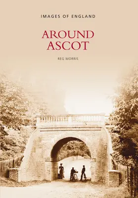 Okolo Ascotu - Around Ascot