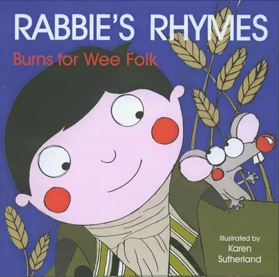 Rabbieho rýmy: Rýmovačky pre najmenších - Rabbie's Rhymes: Burns for Wee Folk