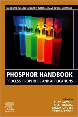 Príručka o fosfore: Process, Properties and Applications (Proces, vlastnosti a aplikácie) - Phosphor Handbook: Process, Properties and Applications