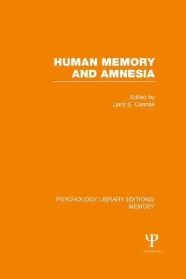 Ľudská pamäť a amnézia (Ple: Memory) - Human Memory and Amnesia (Ple: Memory)