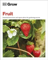 Pestovanie ovocia - základné know-how a odborné rady pre úspešné záhradkárčenie - Grow Fruit - Essential Know-how and Expert Advice for Gardening Success