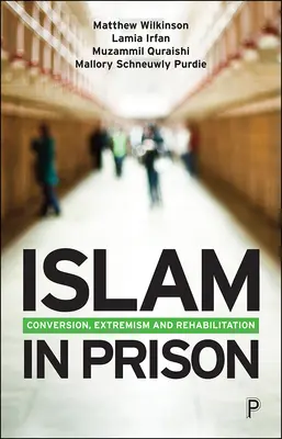 Islam vo väzení: Nájsť vieru, slobodu a bratstvo - Islam in Prison: Finding Faith, Freedom and Fraternity