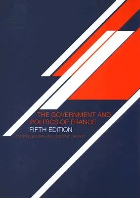 Vláda a politika Francúzska - The Government and Politics of France