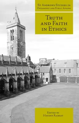 Pravda a viera v etike - Truth and Faith in Ethics