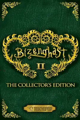 Bizenghast: Zberateľské vydanie, 2. diel: Zberateľské vydanie, 2. diel - Bizenghast: The Collector's Edition, Volume 2: The Collectors Edition Volume 2
