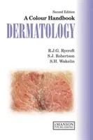 Dermatológia - farebná príručka, druhé vydanie - Dermatology - A Colour Handbook, Second Edition