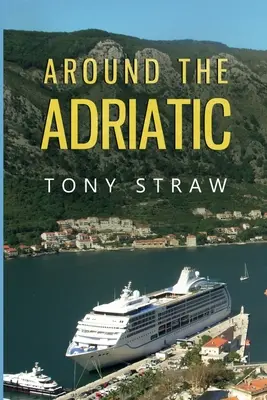 Okolo Jadranu - Around the Adriatic