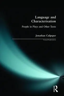 Jazyk a charakteristika: Ľudia v hrách a iných textoch - Language and Characterisation: People in Plays and Other Texts