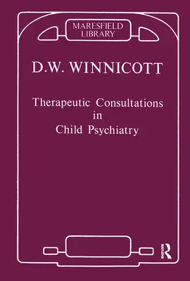 Terapeutické konzultácie v detskej psychiatrii - Therapeutic Consultations in Child Psychiatry