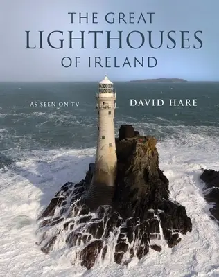 Veľké majáky Írska - The Great Lighthouses of Ireland
