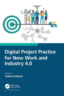 Digitálna projektová prax pre novú prácu a priemysel 4.0 - Digital Project Practice for New Work and Industry 4.0