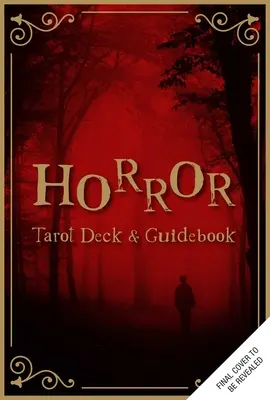 Hororový tarotový balíček a sprievodca - Horror Tarot Deck and Guidebook