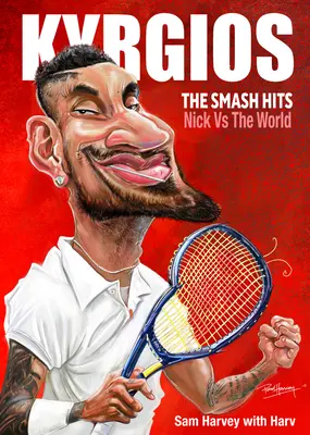 Kyrgios: The Smash Hits: Nick proti svetu - Kyrgios: The Smash Hits: Nick Vs the World