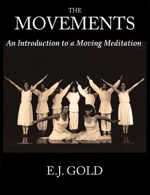 Pohyby: Úvod do pohybovej meditácie - The Movements: An Introduction to a Moving Meditation