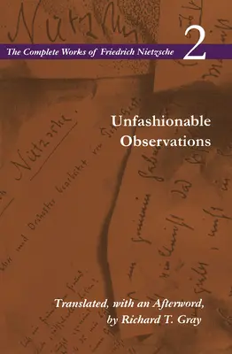 Nemoderné poznámky: 2. zväzok - Unfashionable Observations: Volume 2