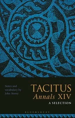Tacitus, Anály XIV: výber - Tacitus, Annals XIV: A Selection