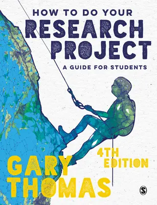 Ako robiť výskumný projekt: Príručka pre študentov - How to Do Your Research Project: A Guide for Students