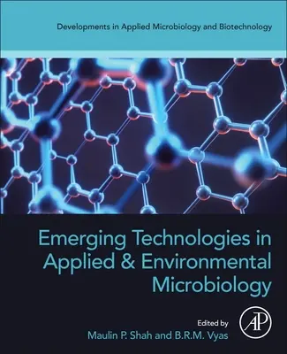 Nové technológie v aplikovanej a environmentálnej mikrobiológii - Emerging Technologies in Applied and Environmental Microbiology
