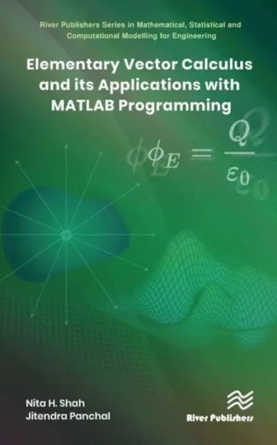 Elementárny vektorový výpočet a jeho aplikácie s programovaním v MATLABe - Elementary Vector Calculus and Its Applications with MATLAB Programming