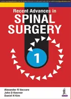 Najnovšie pokroky v chirurgii chrbtice - Recent Advances in Spinal Surgery