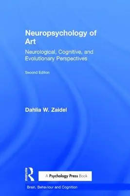 Neuropsychológia umenia: Neurologické, kognitívne a evolučné perspektívy - Neuropsychology of Art: Neurological, Cognitive, and Evolutionary Perspectives