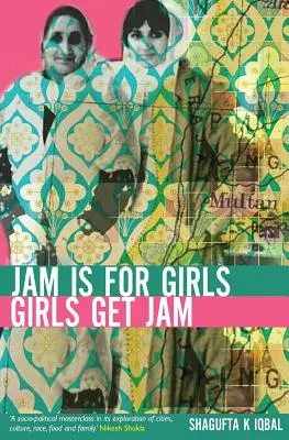 Džem je pre dievčatá, dievčatá dostávajú džem - Jam is for Girls, Girls Get Jam