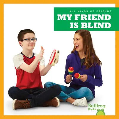 Môj priateľ je slepý - My Friend Is Blind