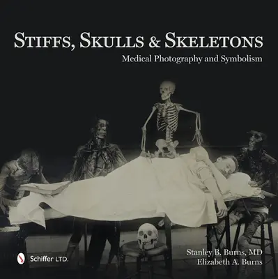 Stiffs, Skulls and Skeletons (Mŕtvoly, lebky a kostry) - Stiffs, Skulls and Skeletons