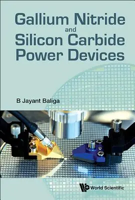 Výkonové zariadenia z nitridu gália a karbidu kremíka - Gallium Nitride and Silicon Carbide Power Devices